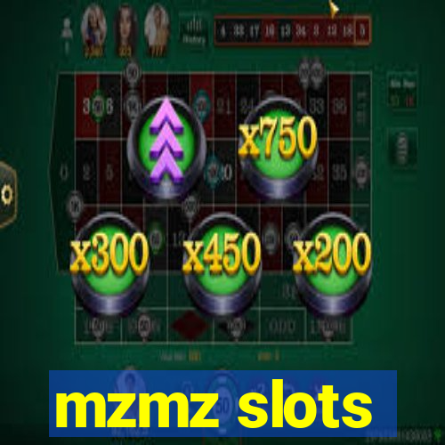 mzmz slots